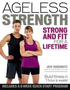 Ageless Strength - Strong and Fit for a Lifetime