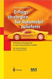 Erfolgsstrategien für Automobilzulieferer: Wirksames Management in einem dynamischen Umfeld