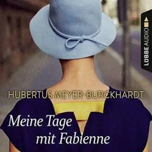 Meine Tage mit Fabienne