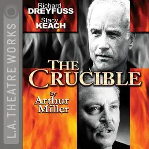 «The Crucible» by Arthur Miller