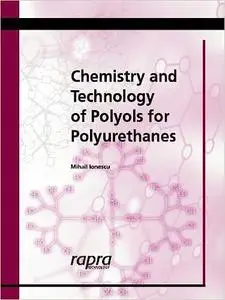 Chemistry & Technology of Polyols for Polyurethanes (Repost)