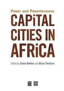 Capital Cities in Africa: Power and Powerlessness (Repost)