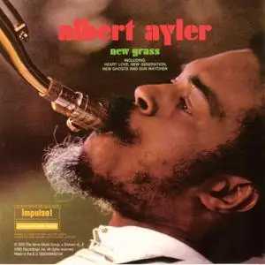 Albert Ayler - New Grass (1968) {Impulse! 0602498842195 rel 2005}