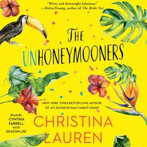 «The Unhoneymooners» by Christina Lauren