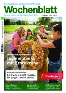 Bayerisches Landwirtschaftliches Wochenblatt Oberbayern - 01. Oktober 2020