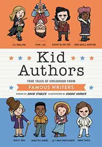 Kid Authors: True Tales of Childhood from Famous Writers (Repost)