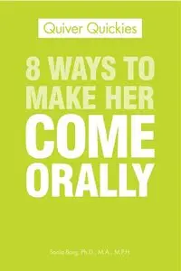 8 Ways to Make Her Come Orally