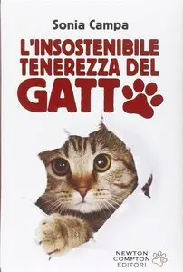 Sonia Campa - L'insostenibile tenerezza del gatto