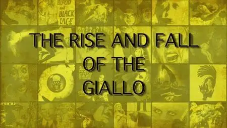 High Rising Productions - Yellow Fever: The Rise and Fall of the Giallo (2016)