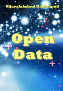 "Open Data" ed. by Vijayalakshmi Kakulapati