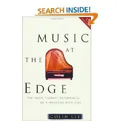 Music at the edge the music therapy experiences of a musician with AIDS  