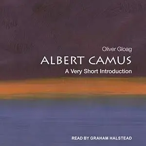 Albert Camus: A Very Short Introduction [Audiobook]
