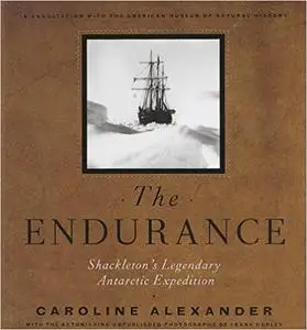 Endurance : Shackleton's Legendary Journey to Antarctica