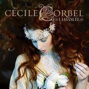 Cecile Corbel - La Fiancée (2014)