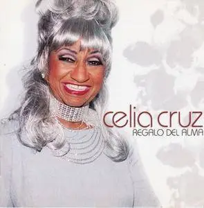 Celia Cruz - Regalo Del Alma (2003) {Sony}