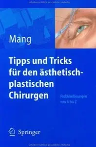 Tipps Und Tricks Fur Den Asthetisch-Plastischen Chirurgen [Repost]