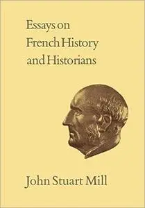 Essays on French History and Historians