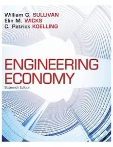 Engineering Economy, 16th Edition