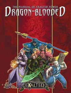 The Manual of Exalted Power: Dragon-Blooded