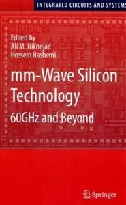 mm-Wave Silicon Technology: 60 GHz and Beyond