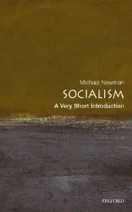 Socialism: A Very Short Introduction by Michael Newman [Repost]