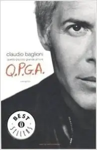 Claudio Baglioni - QPGA. Questo piccolo grande amore