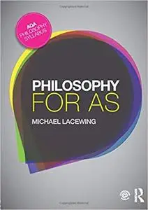 Philosophy for AS: Epistemology and Philosophy of Religion