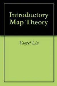 Introductory Map Theory