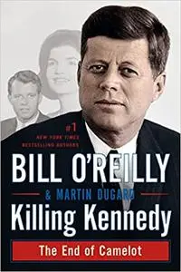Killing Kennedy: The End of Camelot (Repost)