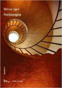 Milena Agus - Sottosopra