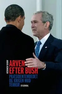 «Arven efter Bush» by Anders Henriksen