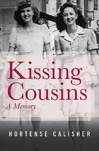 «Kissing Cousins» by Hortense Calisher