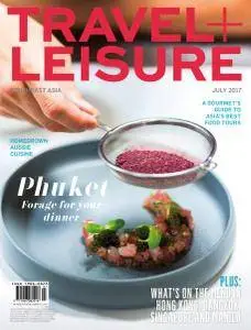 Travel + Leisure Southeast Asia - July 2017