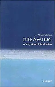 Dreaming: A Very Short Introduction (Repost)