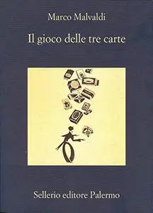 Il gioco delle tre carte - Marco Malvaldi