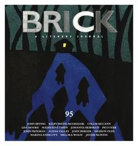 Brick, A Literary Journal - Issue 95, Summer 2015
