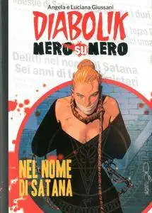 Diabolik - Nero su Nero - Volume 11 - Nel Nome di Satana (2014)