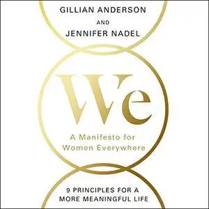 We: A Manifesto for Women Everywhere [Audiobook]