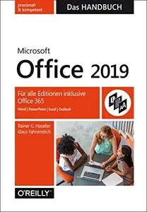 Microsoft Office 2019 – Das Handbuch: Für alle Editionen inklusive Office 365 (German Edition)