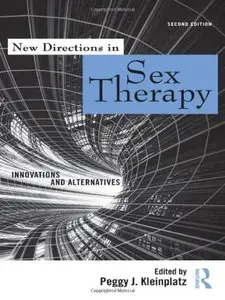 New Directions in Sex Therapy: Innovations and Alternatives (repost)