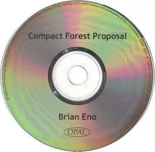 Brian Eno - Compact Forest Proposal (2001) {Opal Music}