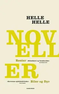 «NOVELLER» by Helle Helle