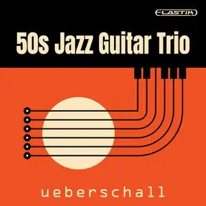 Ueberschall 50s Jazz Guitar Trio ELASTIK