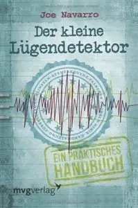 Der kleine Lügendetektor: Ein praktisches Handbuch (Repost)