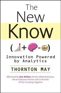 The New Know: Innovation Powered by Analytics (repost)