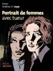 Portraits de femmes avec tueur 2 Volumes