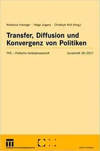 Transfer, Diffusion und Konvergenz von Politiken (Repost)