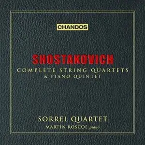 Shostakovich: Complete String Quartets - Sorrel Quartet (2006)
