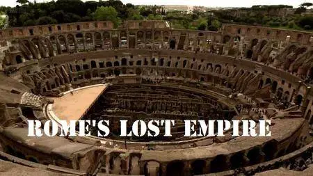 BBC - Rome's Lost Empire (2012)