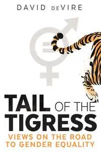 «Tail of the Tigress» by David deVire